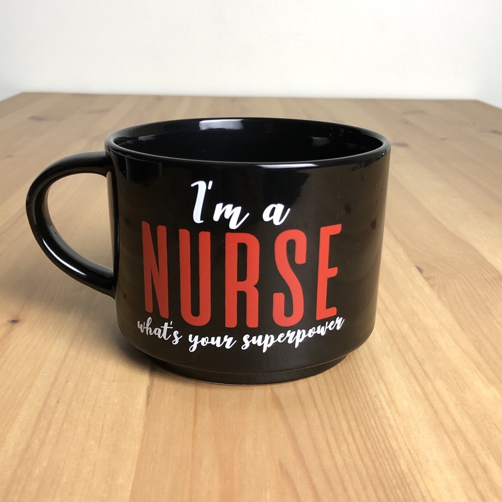 Boston Warehouse Trading Corp Jumbo Mug "I Am A Nurse What's Your Superpower?"